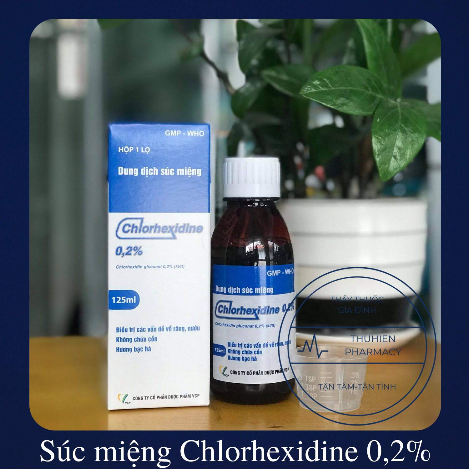Dung dịch súc miệng Chlorhexidine 0.2% VCP Chai 125 ml
