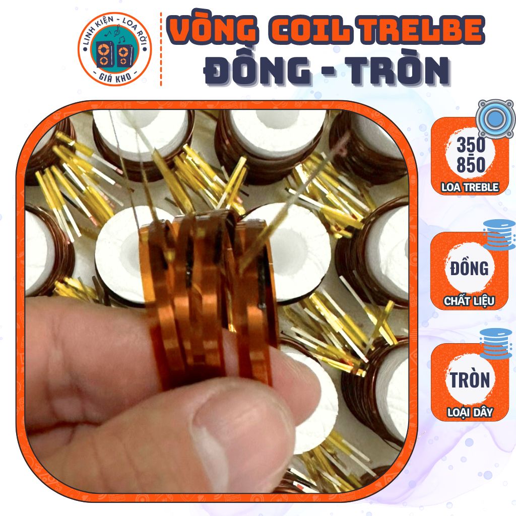 Vòng Coil dây Đồng, Tròn - Đủ kích thước Loa Treble 250 - 850