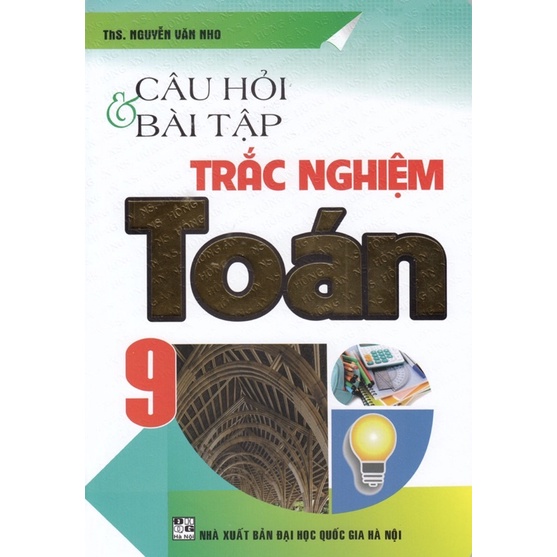 Sách - câu hỏi và bài tập trắc nghiệm toán 9