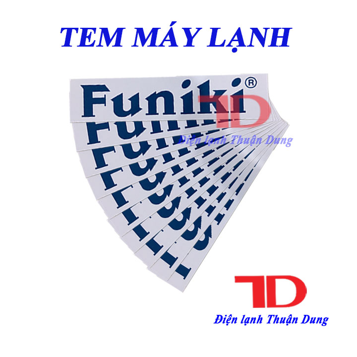 TEM MÁY LẠNH FUNIKI - Điện lạnh Thuận Dung