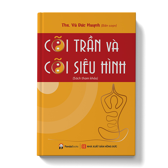 Sách tham khảo - cõi trần và cõi siêu hình – những quan niệm về văn hóa tâm linh – pandabooks