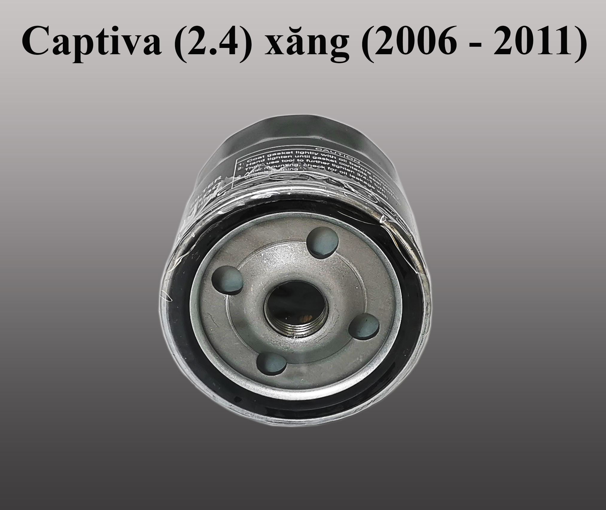 Lọc nhớt Captiva (2.4) máy xăng (2006 - 2011)