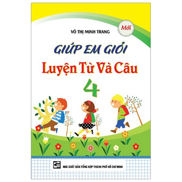 Fahasa - Giúp Em Giỏi Luyện Từ Và Câu 4