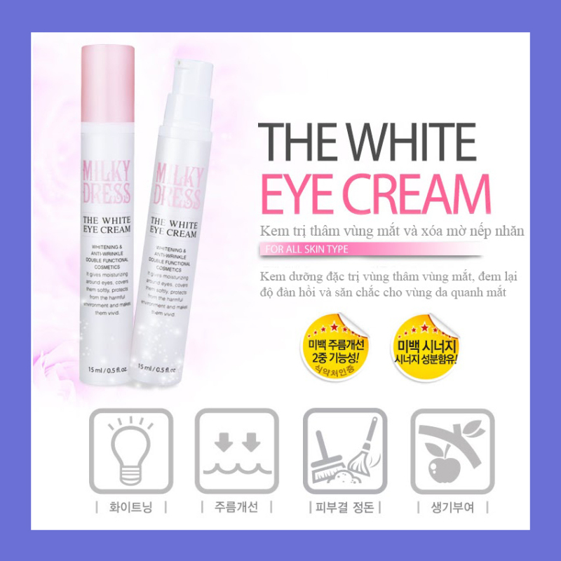 Kem xóa thâm vùng mắt và serum xóa mờ nếp nhăn Milky Dress The White Eye Cream (15ml)