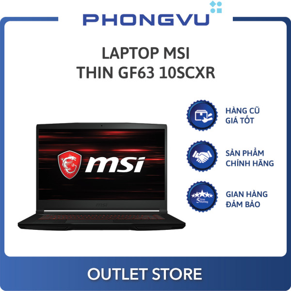 Bảng giá Laptop MSI Thin GF63 10SCXR-1218VN (i5-10300H+HM470) (Đen) - Laptop cũ Phong Vũ