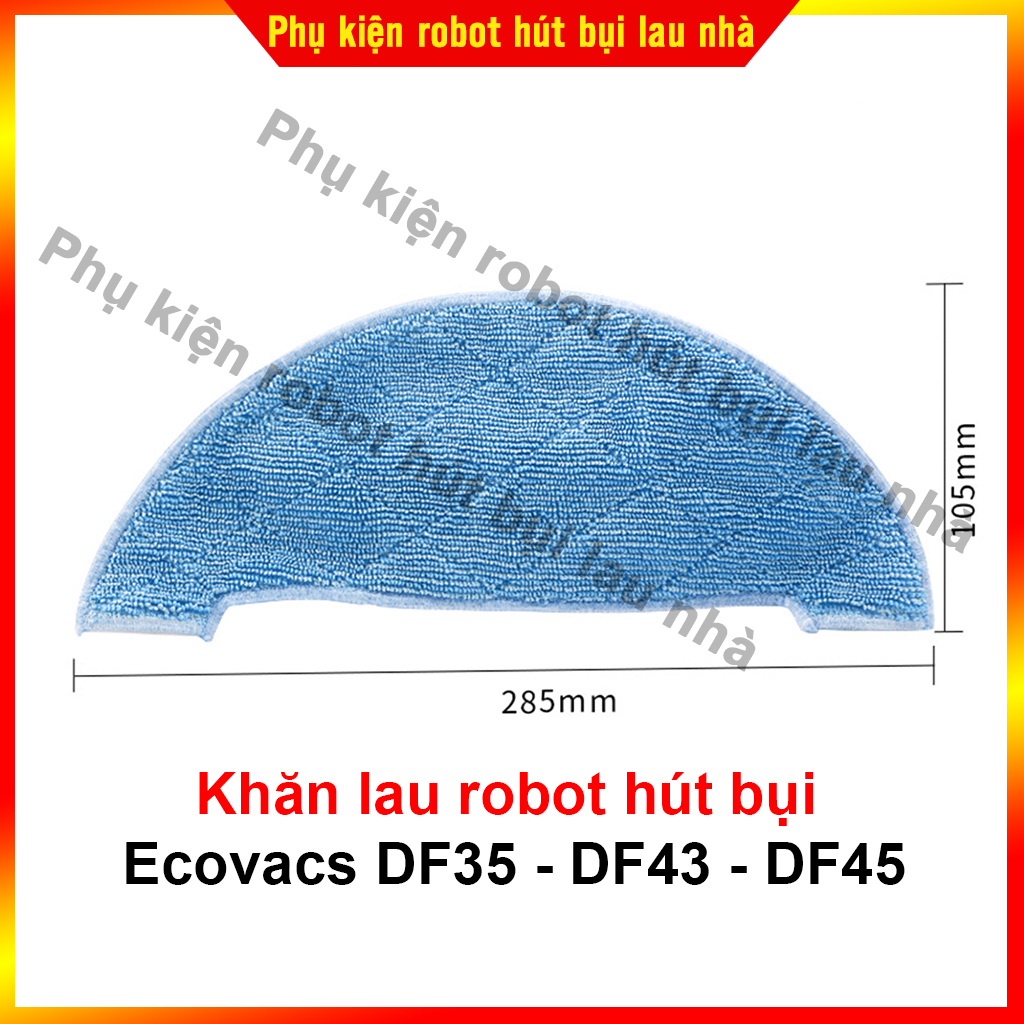 Phụ kiện robot hút bụi Ecovacs DF43, DF45 ( Chổi cạnh, lọc bụi, khăn lau)