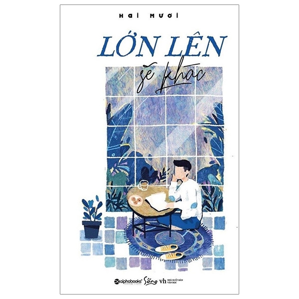 Fahasa - lớn lên sẽ khác