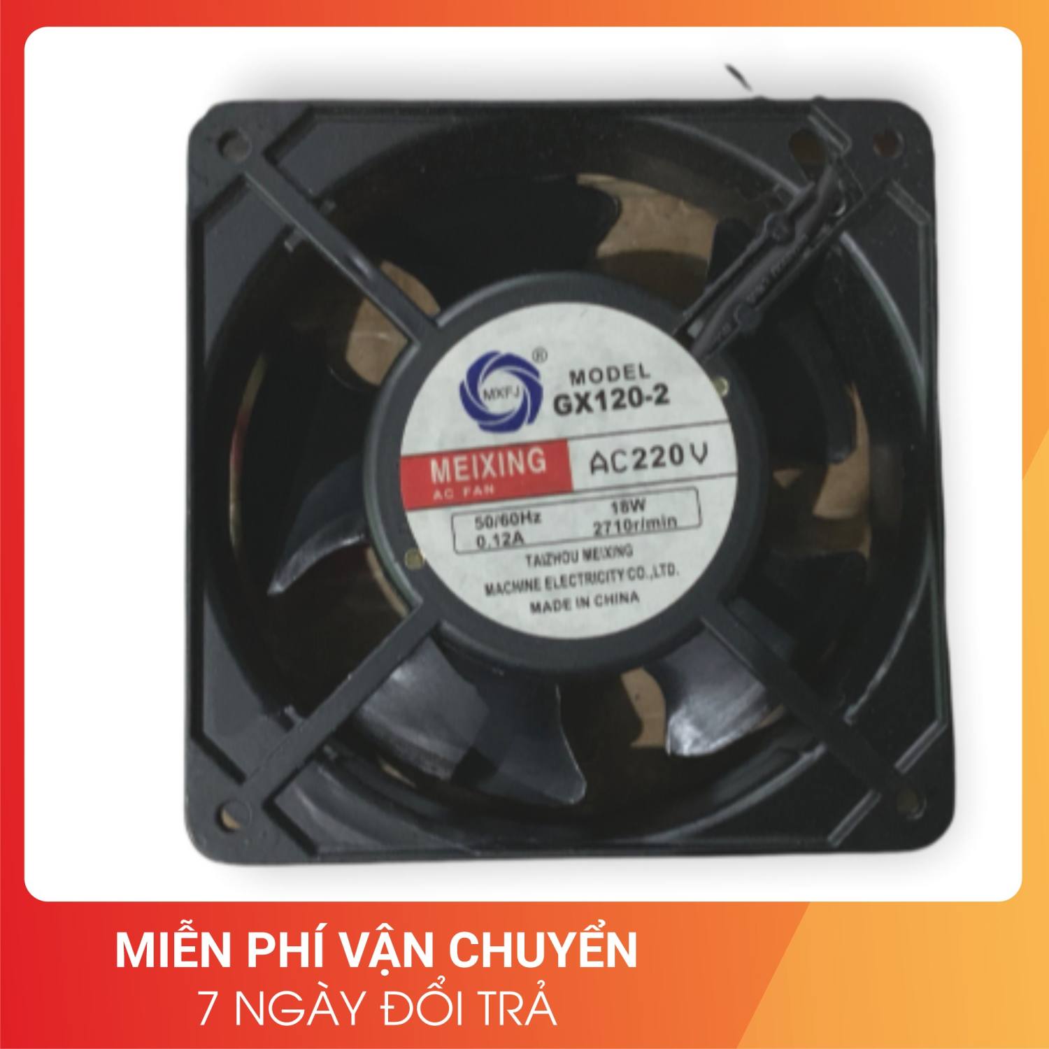 Quạt máy hàn điện tử đk 120x120mm,18w,2710 vòng/phút, khung kim loại meixing ac220v, quat220a