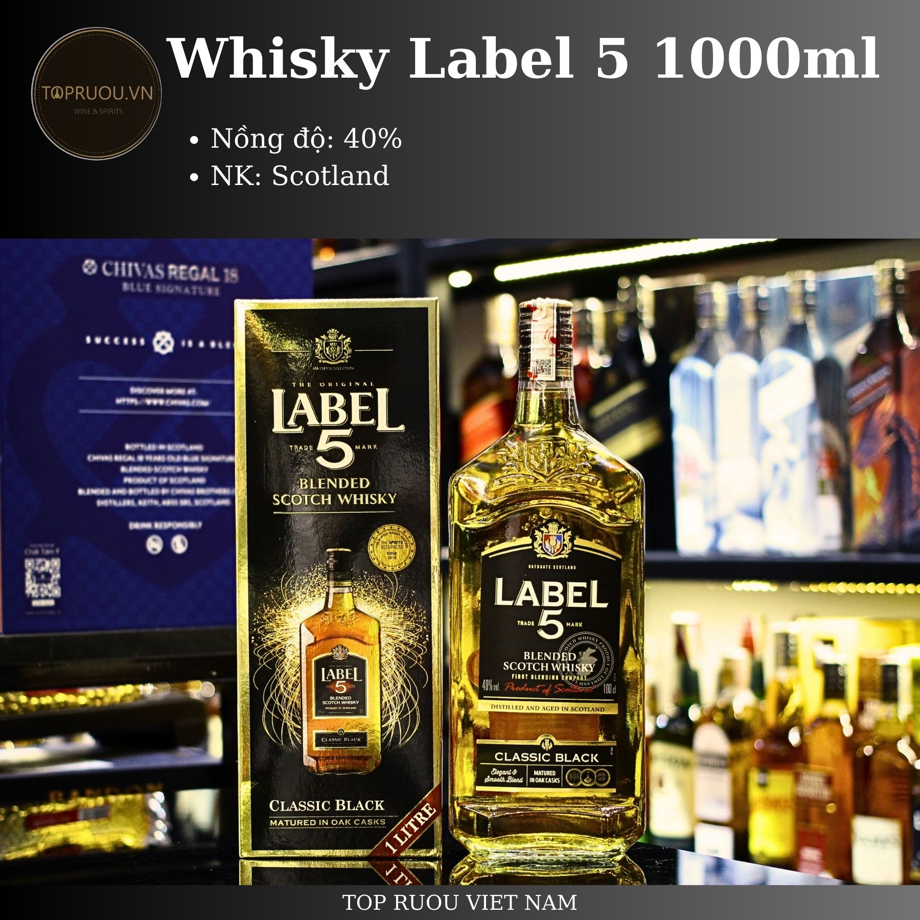 [TopRuouVietNam] Rượu Whisky Label 5 700ml - 1000ml [Hàng Thật]