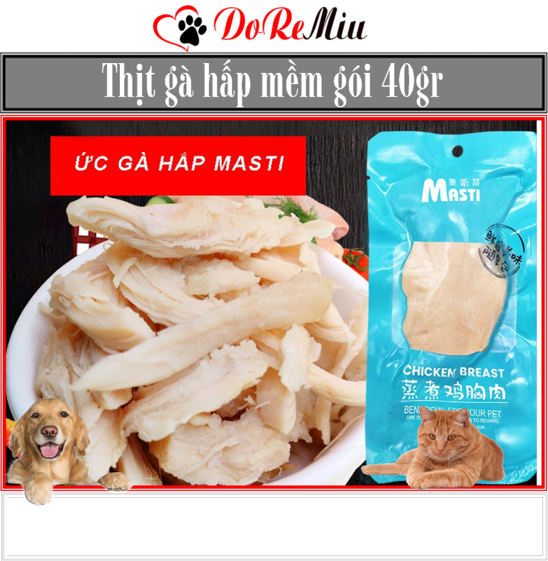 Doremiu- (gói 40gr) Thịt gà hấp mềm ăn liền- đồ ăn thưởng cho chó và mèo bánh thưởng cho thú cưng ăn