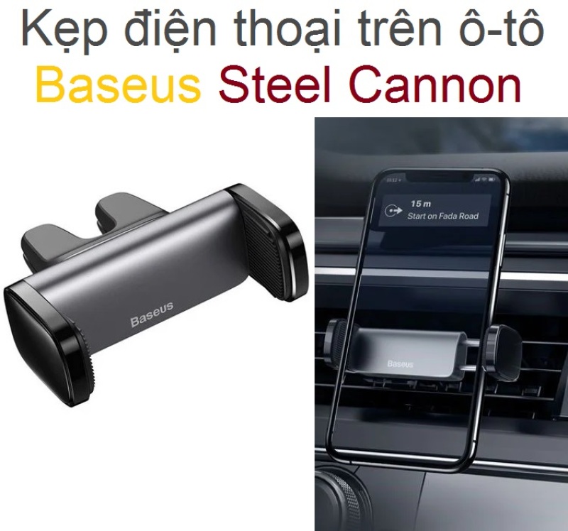 [Kẹp cửa gió] Kẹp điện thoại trên ô-tô Baseus Steel Cannon Car Mount