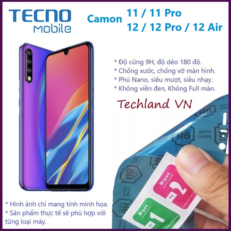 Cường Lực Phủ Nano Xiaomi Tecno Camon 11 / 12 / 11 Pro / 12 Air / 12 Pro - Trong Suốt, Không Full Màn, Không Viền Đen