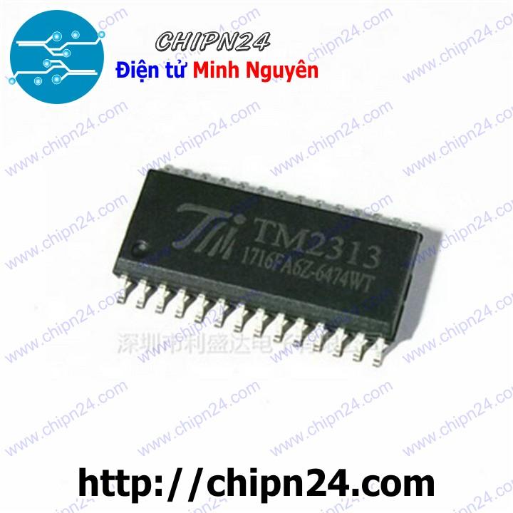[2 con] (SOP) IC Dán TM2313 SOP-28 (SMD) (2313)