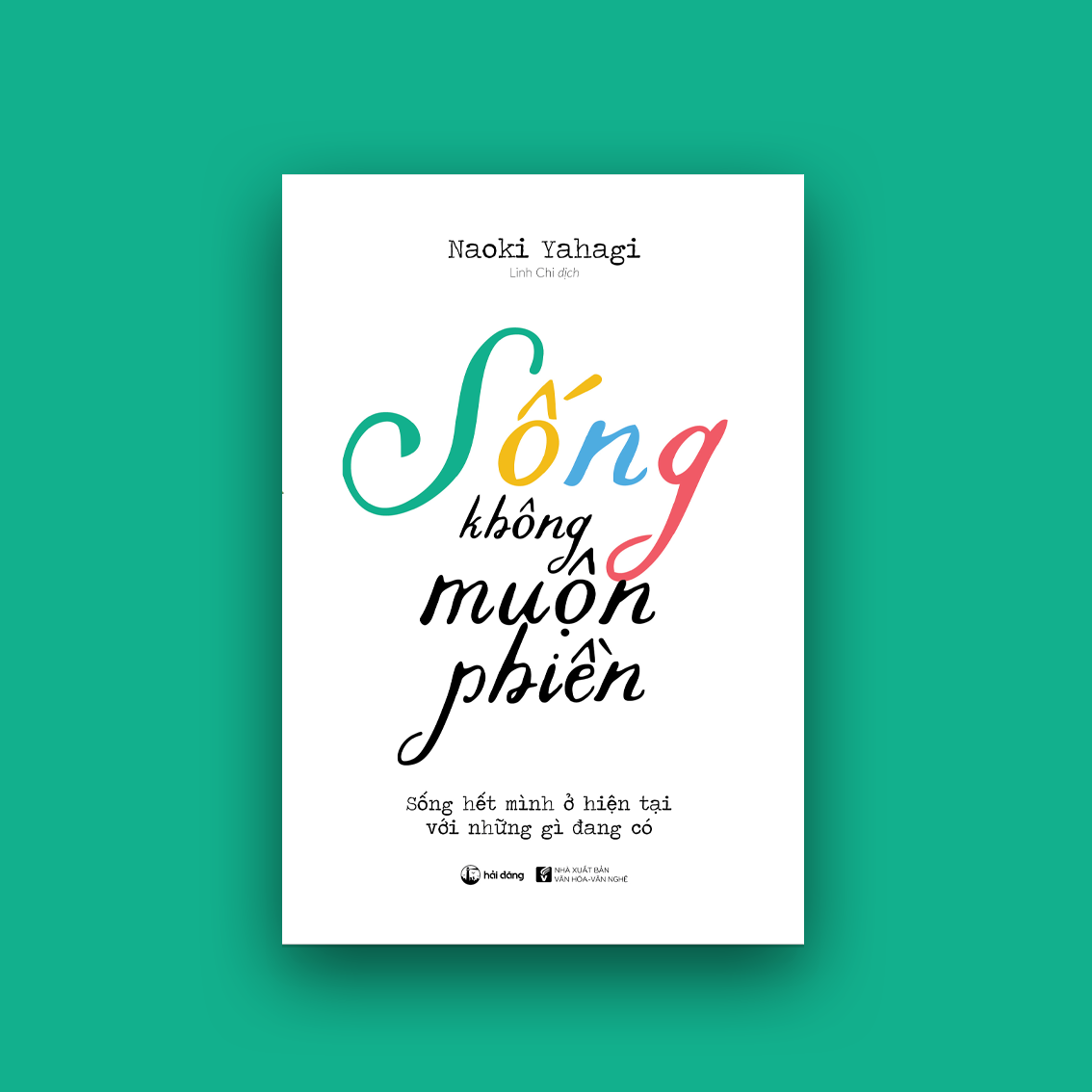 Sống không  muộn phiền