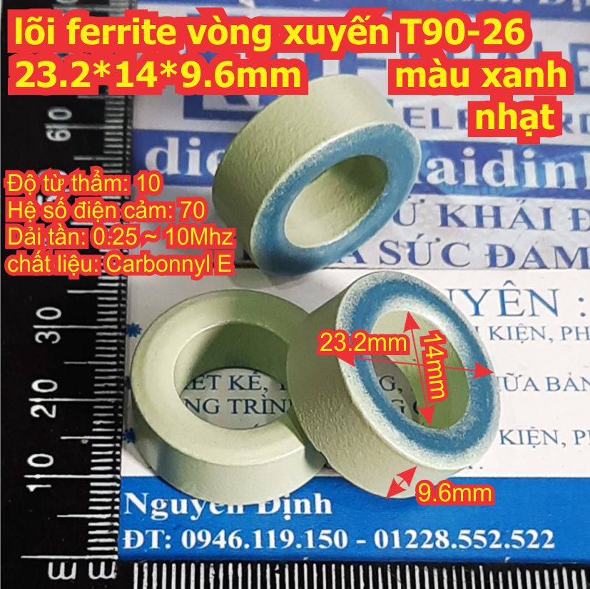10 cái lõi ferrite vòng xuyến T90-26 23.2*14*9.6mm màu xanh nhạt kde2301