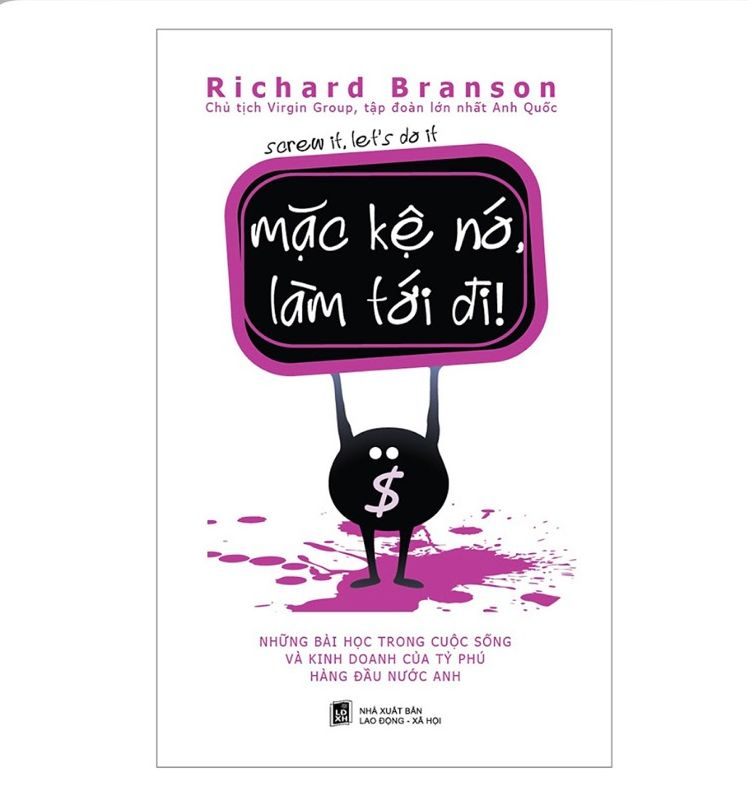 Sách - Mặc Kệ Nó Làm Tới Đi