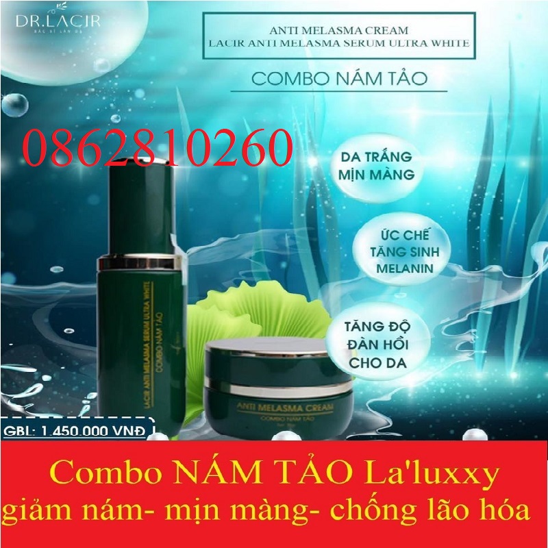 Bộ combo kem serum nám tảo dr lacir dưỡng da mờ thâm la'luxxy anti melasma cream + serum untra white chính hãng drlacir