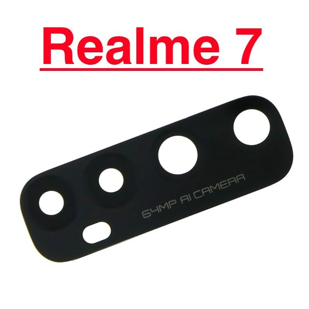 Kính camera sau cho oppo realme 7 linh kiện thay thế