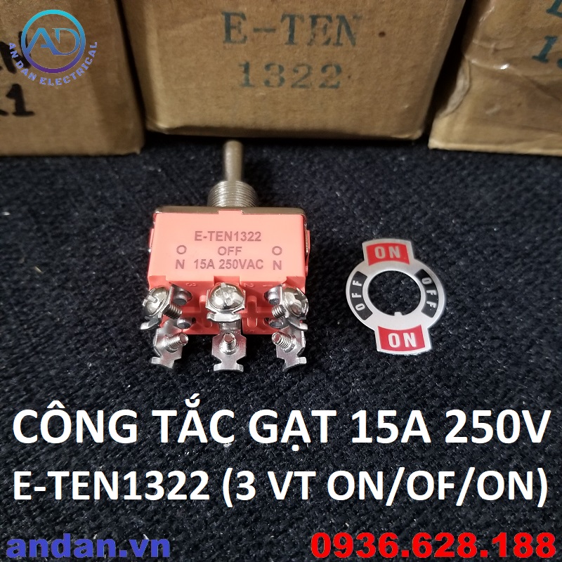 Công tắc gạt e-ten, công tắc gật gù 15a 250v eten, công tắc on of, on on, on off on, 1021 1121 1122 1221 1321 1322
