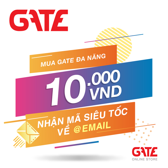 [HCM]Thẻ GATE 10.000 - nhận mã SIÊU TỐC về EMAIL bạn đăng ký