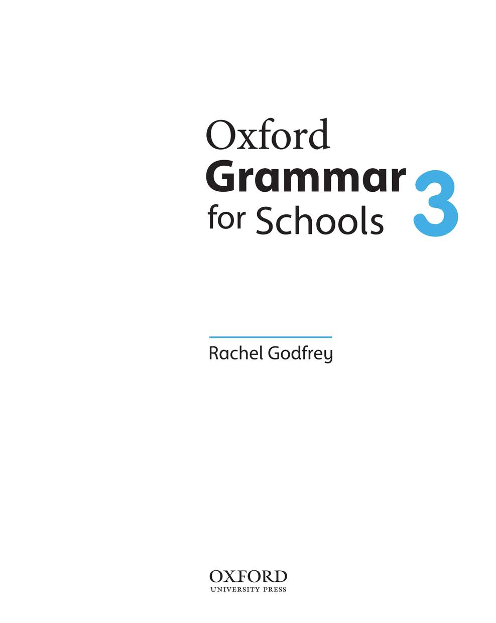 Oxford Grammar for Schools 3 Student Book