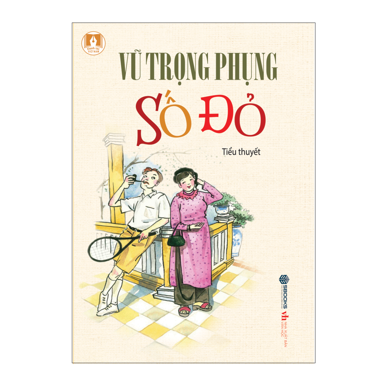 Bộ Sách Văn Học Vũ Trọng Phụng - 6 Cuốn Tiểu Thuyết Nổi Tiếng - SBOOKS