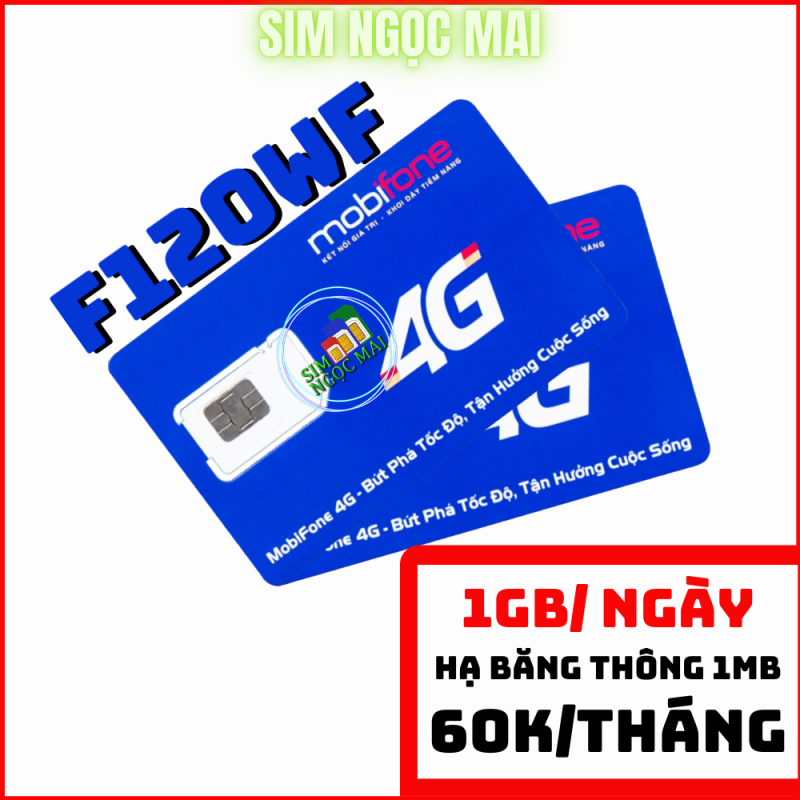 SIM 4G MOBIFONE F120WF MAXDATA 1 TỶ GB CHỈ 60K/THÁNG