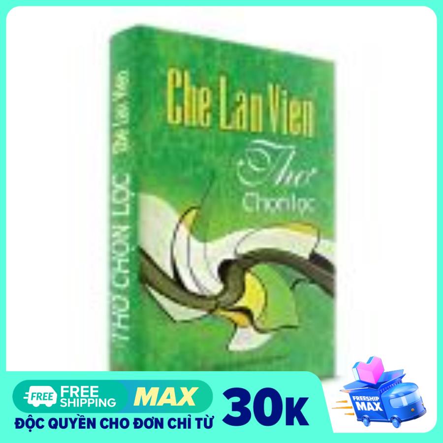 Sách Văn Học - Chế Lan Viên thơ chọn lọc (KHỔ NHỎ 10X16CM)