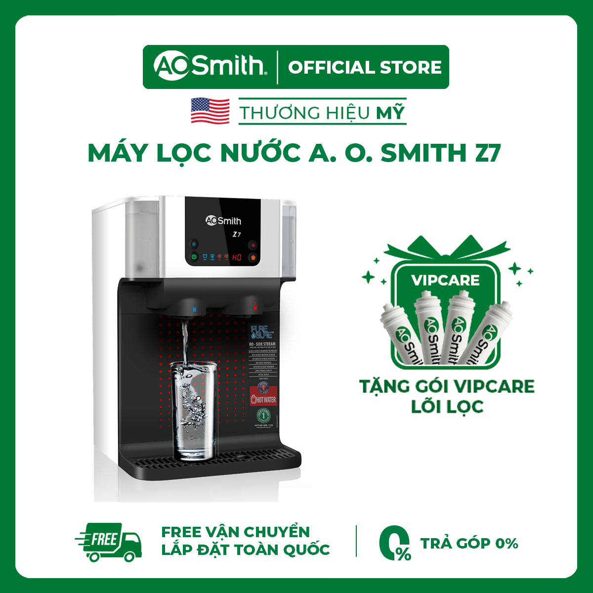 Máy lọc nước a. o. smith z7 - tặng vipcare bộ 3 lõi lọc - chức năng nóng lạnh - ro side stream bản quyền mỹ - tuổi thọ ro 3 năm - free shipping