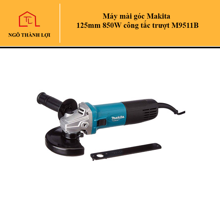 Máy mài góc Makita 125mm 850W công tắc trượt M9511B - Hàng chính hãng tại Ngô Thành Lợi