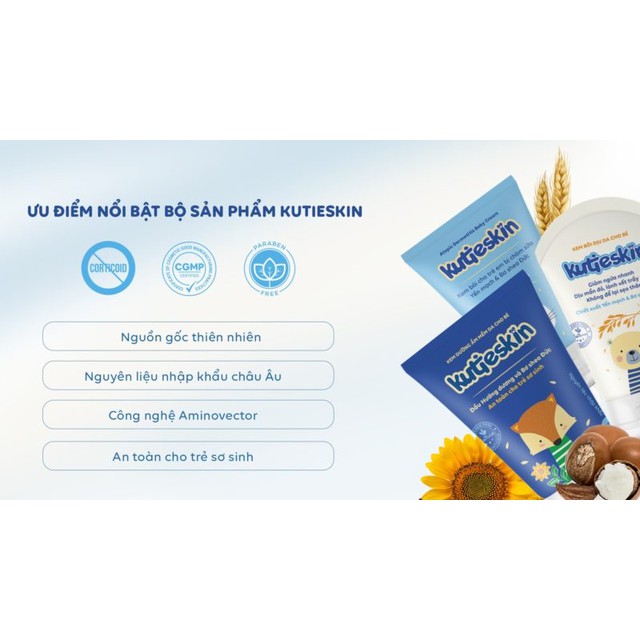 Kutieskin- Bộ sản phẩm chăm sóc làn da bé [DƯỠNG ẨM, CHÀM SỮA, NGỨA, HĂM, KUTIE SKIN] 30gr