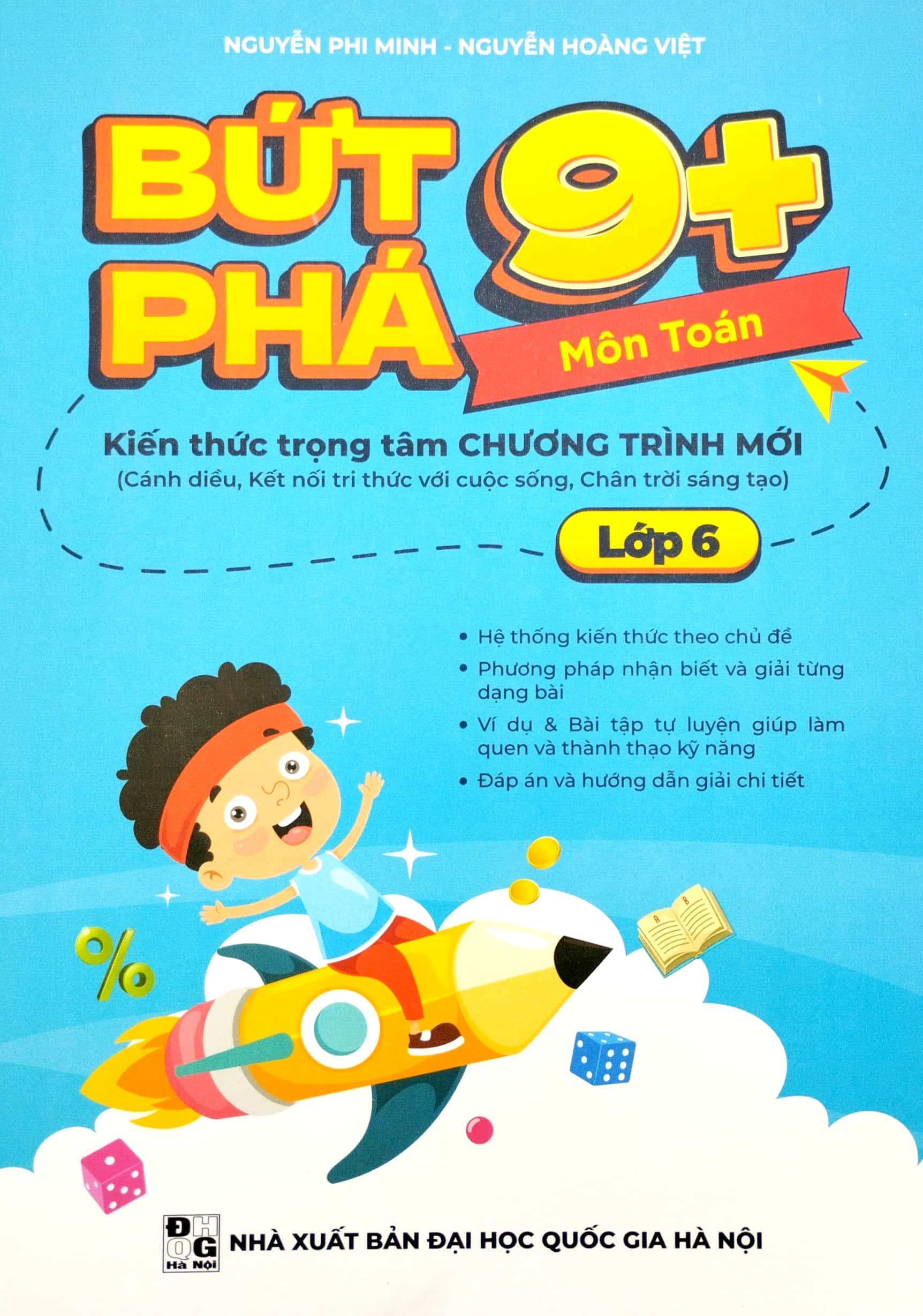 Sách Fahasa - Bứt Phá 9+ Môn Toán Lớp 6 (Kiến Thức Trọng Tâm Chương Trình Mới)