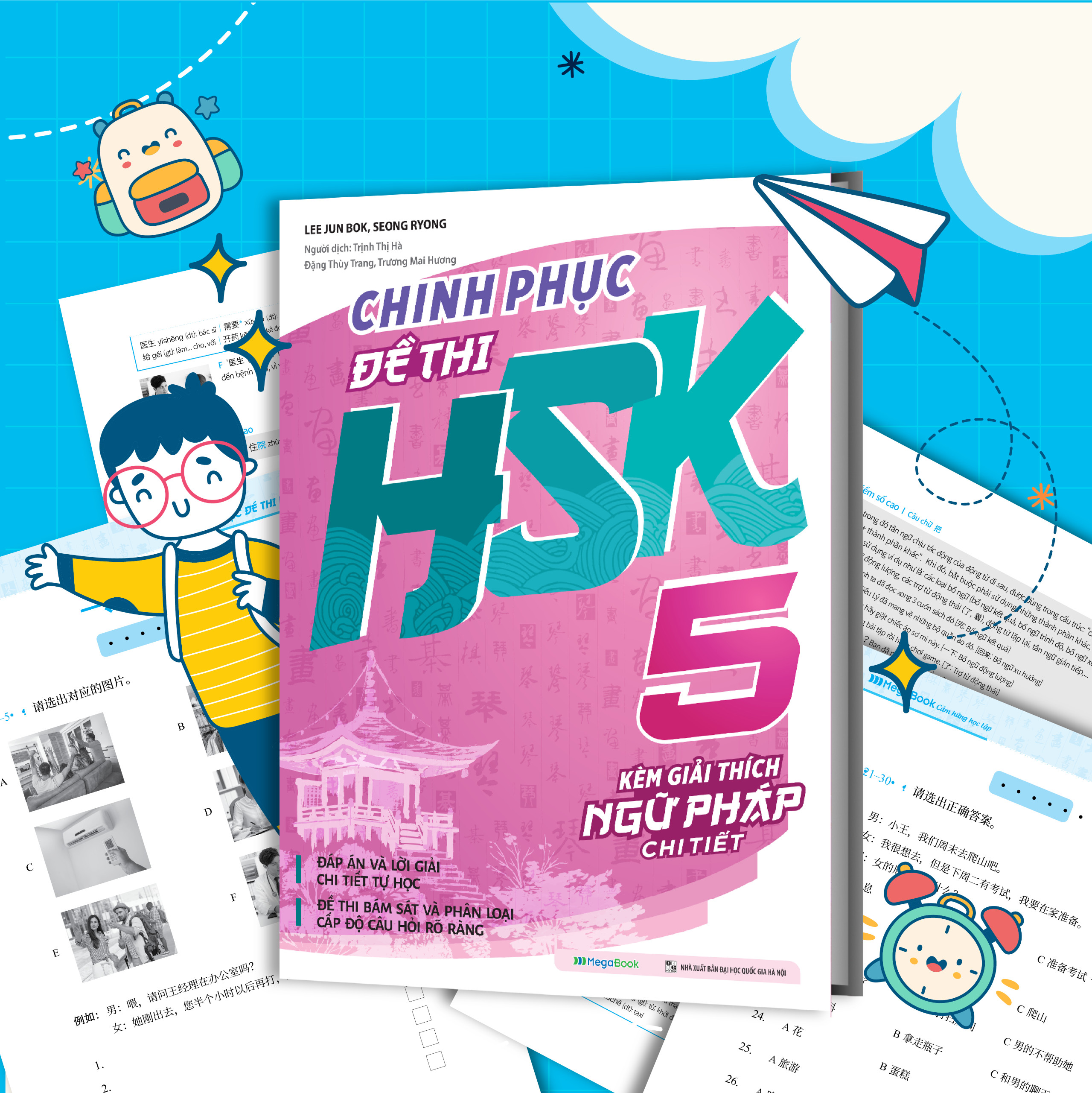 Sách Chinh phục đề thi HSK 5 (Kèm giải thích ngữ pháp chi tiết)