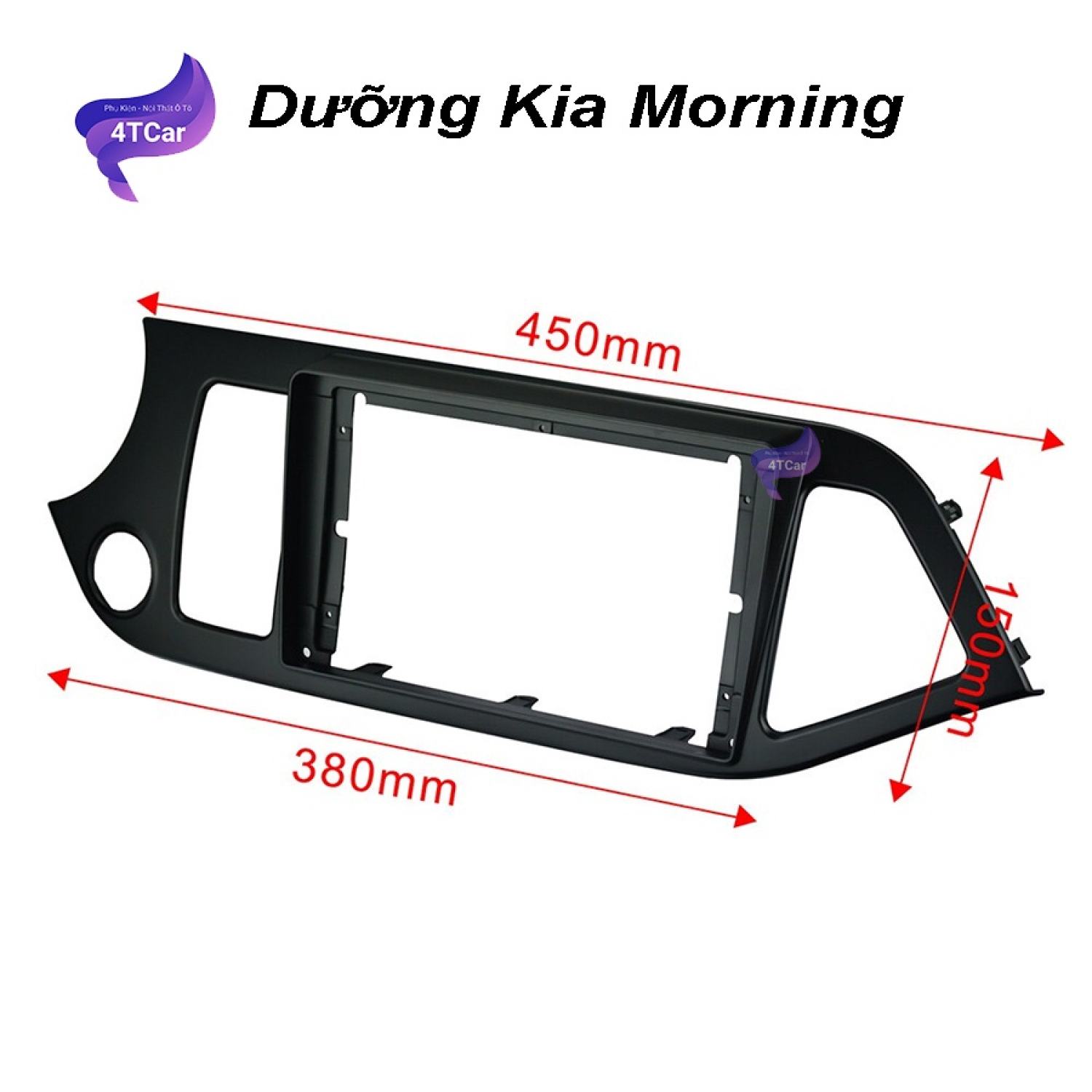 Mặt dưỡng Kia Morning 2011-2019 (9 inch)
