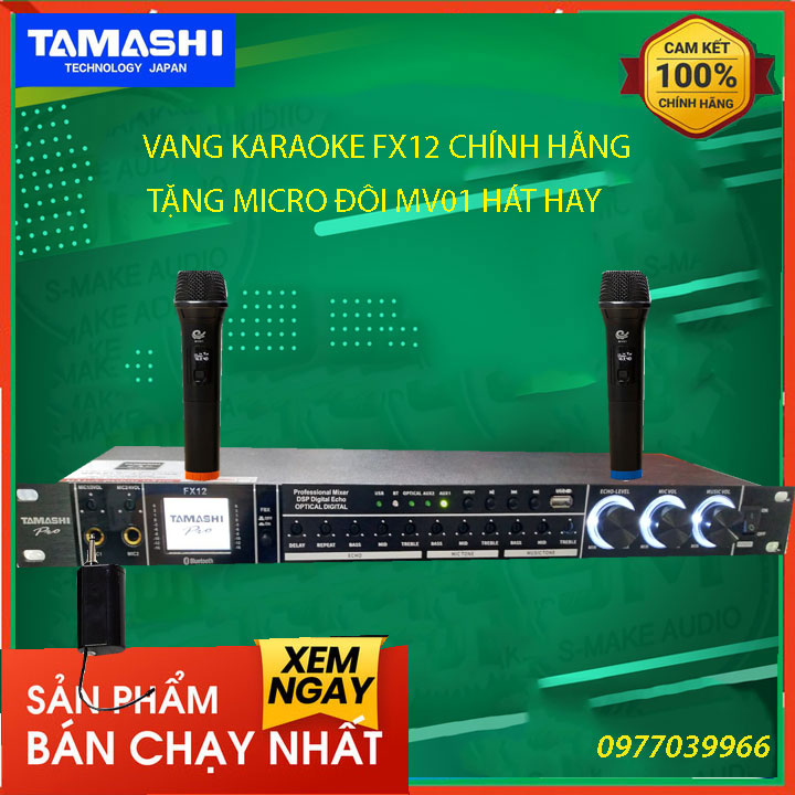 Vang cơ karaoke tamashi fx12 chính hãng vang cơ karaoke tamashi fx12 chính hãng vang cơ karaoke tamashi fx12 chính hãng