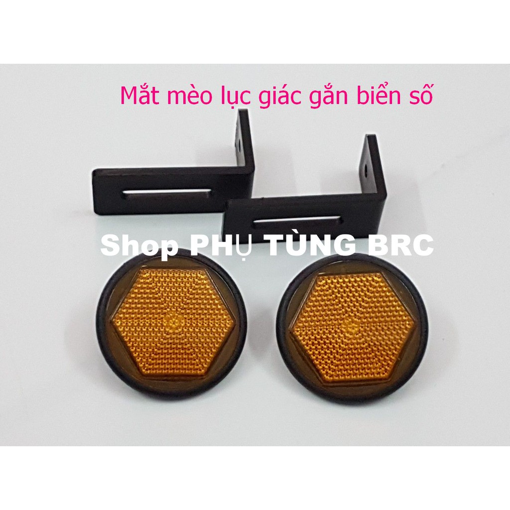 Mắt mèo lục giác gắn biển số ( SL: 1 cặp kèm pát, có đủ 5 màu cho khách chọn)