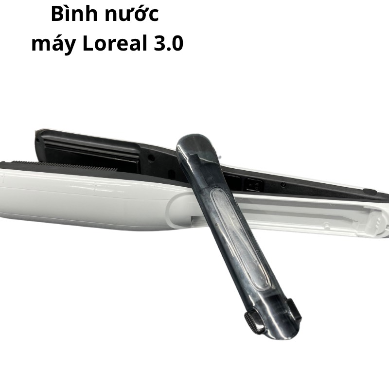 Bình nước máy duỗi tóc hơi nước Loreal 3.0 và 4.0