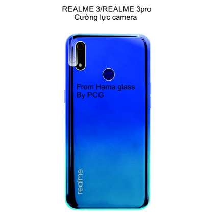 Cường Lực Camera Realme 3 Pro hót