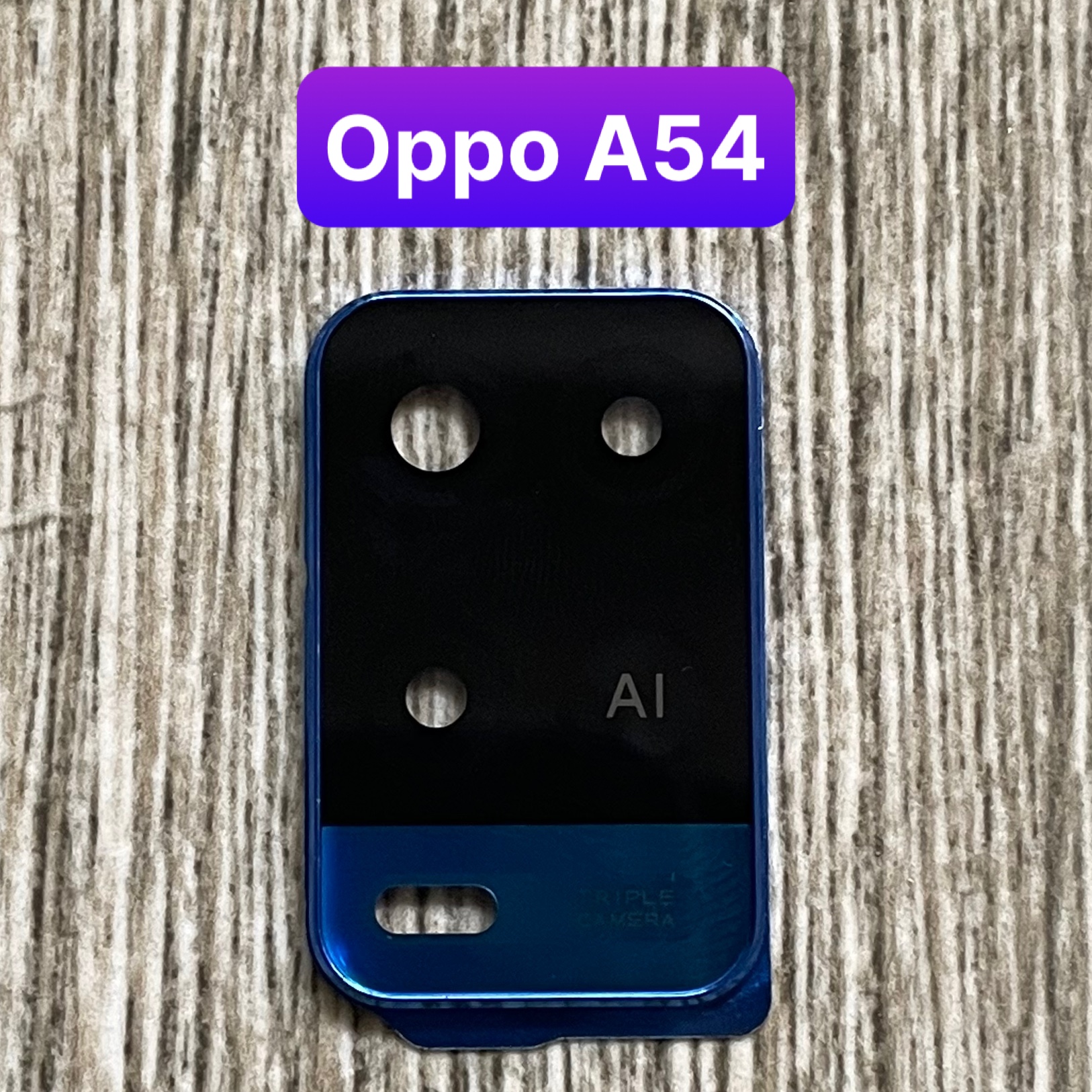 kính camera oppo A54 bản 4G