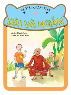 Fahasa - bé yêu khám phá - dài và ngắn