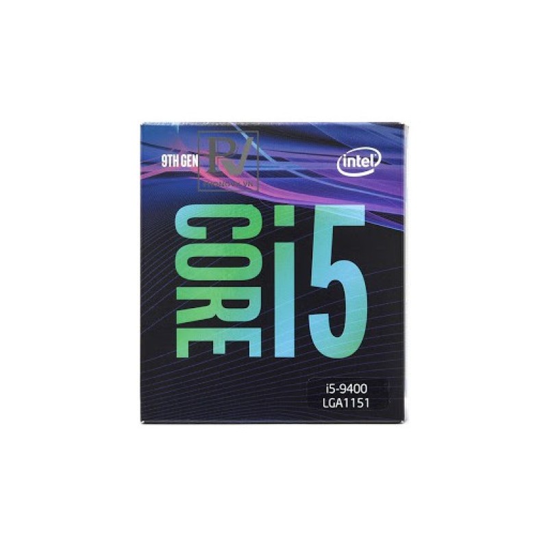 Bảng giá CPU Intel Core i5-9400 (2.9GHz turbo up to 4.1GHz, 6 nhân 6 luồng, 9MB Cache, 65W) - Socket Intel LGA 1151-v2 Phong Vũ