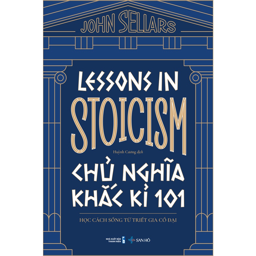 Chủ Nghĩa Khắc Kỉ 101 - John Sellars