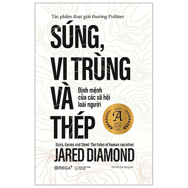 Sách - Súng, Vi Trùng Và Thép ( tái bản )