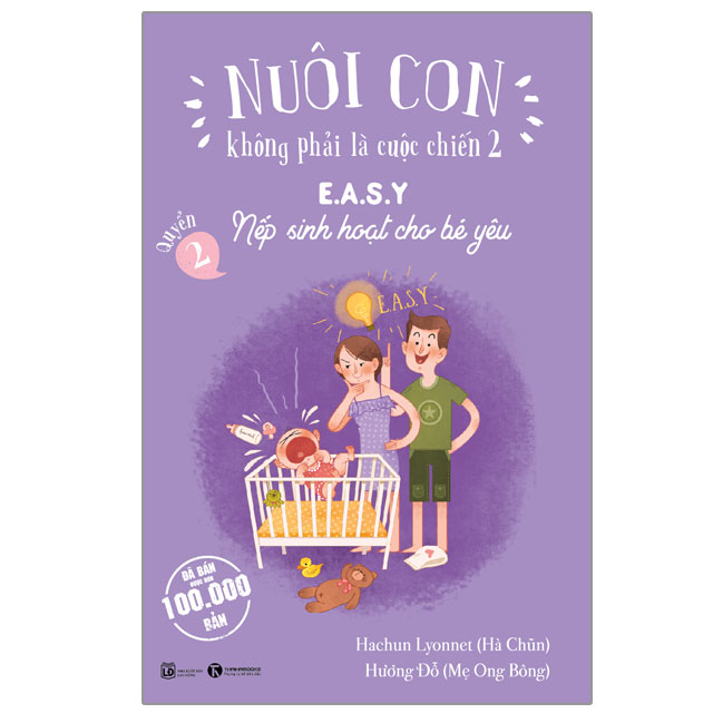 Nuôi Con Không Phải Là Cuộc Chiến - Nếp Sinh Hoạt Cho Bé Yêu