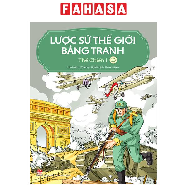 Fahasa - lược sử thế giới bằng tranh - tập 13 - thế chiến i