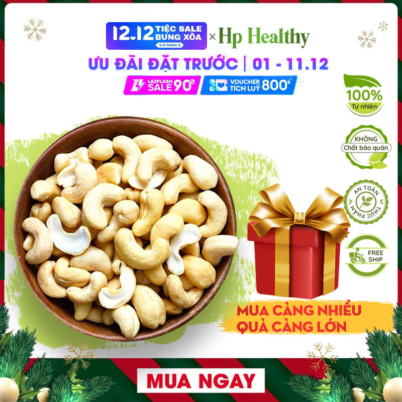 Hạt điều nguyên vị Cashew Nuts Hạt Hp Healthy 500G bánh kẹo đồ ăn vặt mùa Tết mứt Têt khoa học có giấy VSATTP