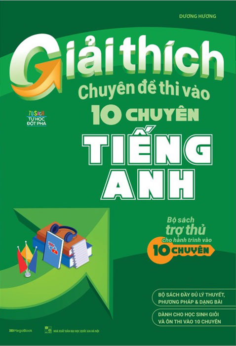 Giải thích chuyên đề thi vào lớp 10 chuyên tiếng anh