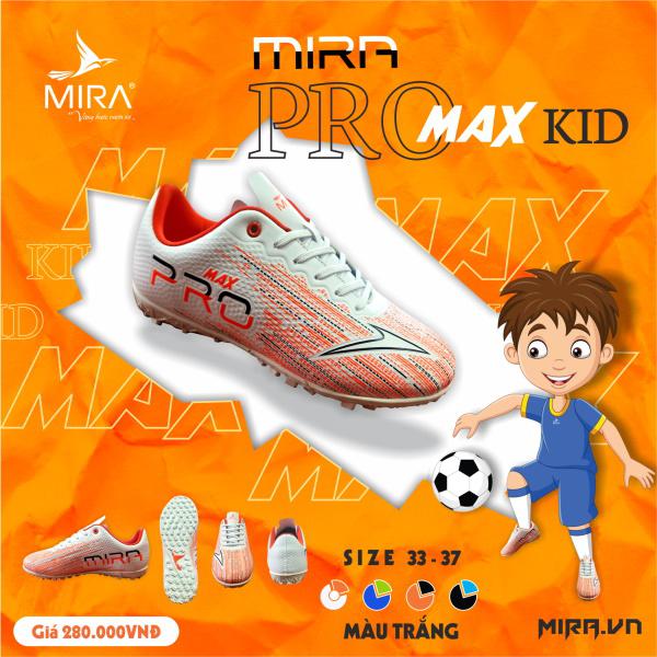 Giày đá bóng trẻ em Mira Pro Max Kid