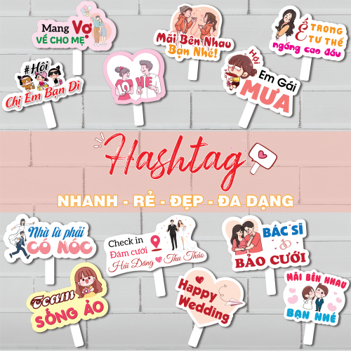Hashtag Cầm Tay Chụp Ảnh Đám Cưới P1 (Mã 01 - 80)