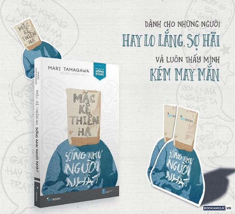 Mua Mặc Kệ Thiên Hạ - Sống Như Người Nhật + Tặng Bookmark